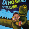 Dinosaurs After Dark