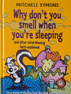Why Don't You Smell When You're Sleeping