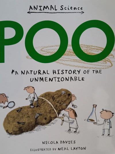 Poo: A Natural History Of The Unmentionable