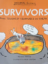 Survivors: The Toughest Creature On Earth