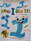 How I Did It