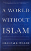 A World Without Islam