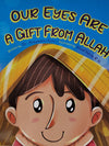 Our Eyes Are A Gift From Allah