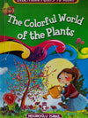 The Colourful World Of Plants