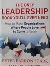 The Only Leadership Book You'll Ever Need
