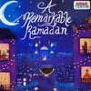 A Remarkable Ramadan