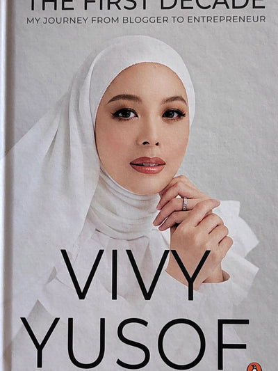 The First Decade : My Journey From Blogger to Entreprenuer