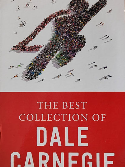 The Best Collection of Dale Carnegie