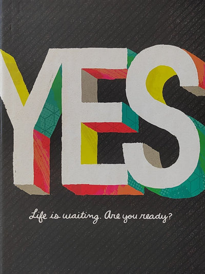 Yes Life is Waiting. Are You Ready?
