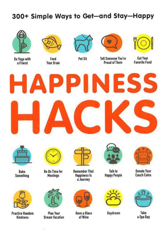 Happiness Hacks