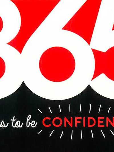 365 ways to be Confident