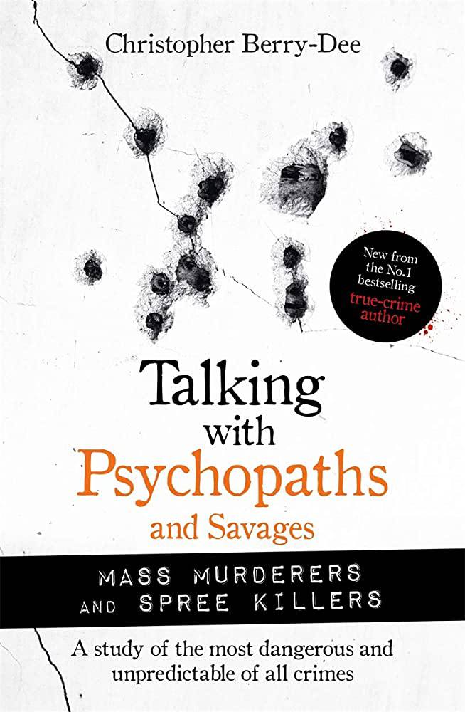 Talking with Psychopaths and Savages