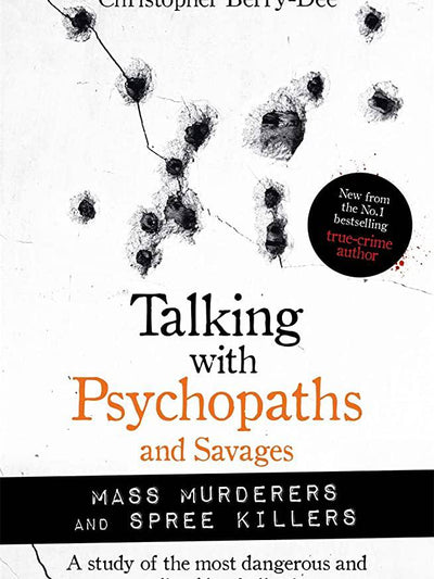 Talking with Psychopaths and Savages