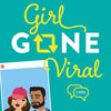 Girl Gone Viral