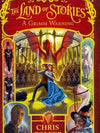 The Land of Stories: A Grimm Warning