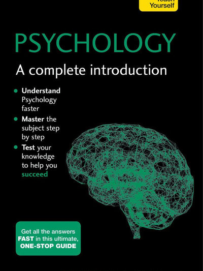 Psychology: A Complete Introduction