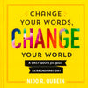 Change Your Words, Change Your World