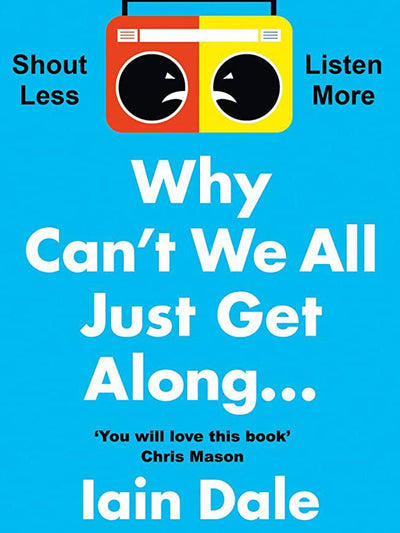 Why Can't We Just Get Along