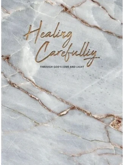 Healing Carefulliy